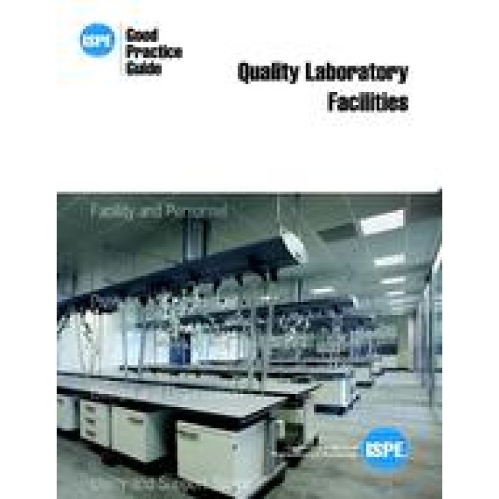 ISPE Good Practice Guide: Quality Laboratory Facilities PDF