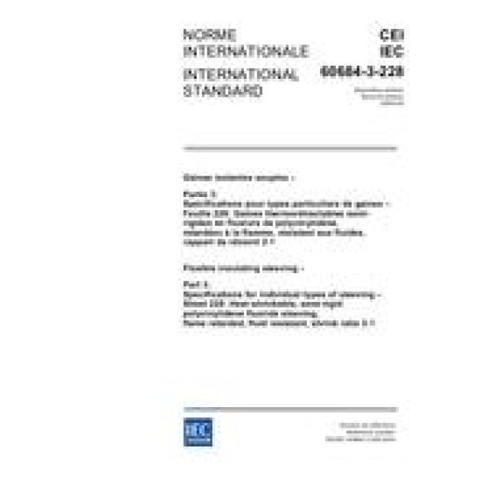 IEC 60684-3-228 Ed. 2.0 b PDF