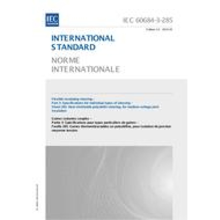 IEC 60684-3-285 Ed. 1.0 b PDF