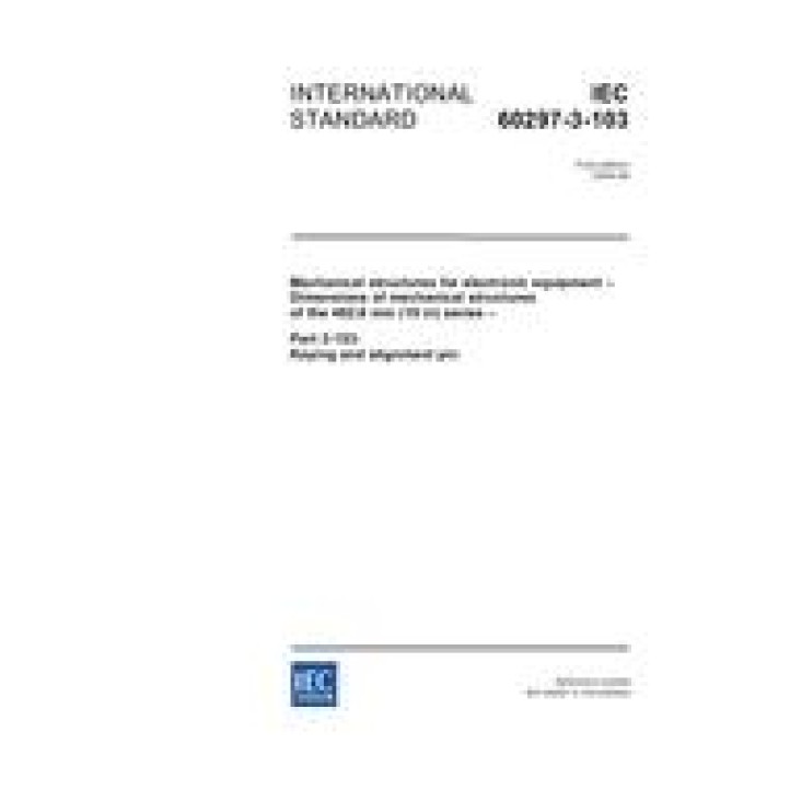 IEC 60297-3-103 Ed. 1.0 en PDF