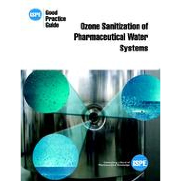 ISPE Good Practice Guide: Ozone Sanitization of Pharmaceutical Water Systems PDF