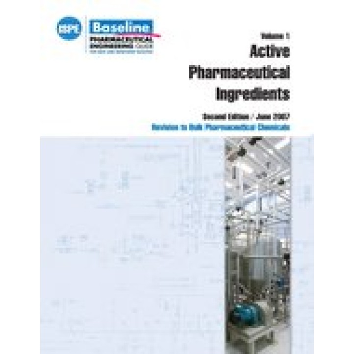 ISPE Baseline Guide: Volume 1 &#8211; Active Pharmaceutical Ingredients (Second Edition) PDF